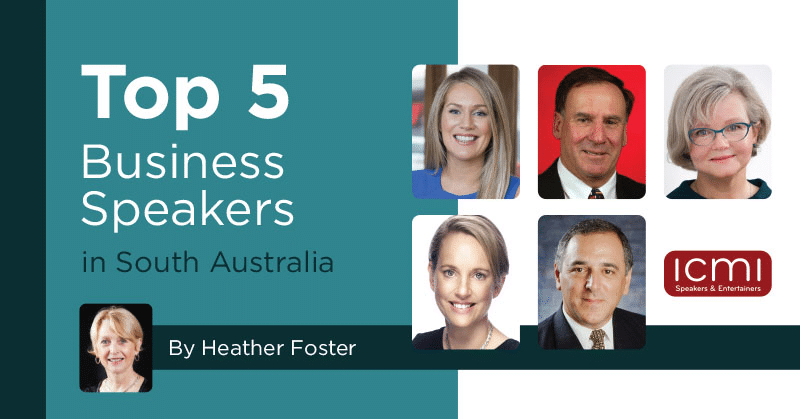 A graphic titled 'Top 5 Business Speakers in South Australia' with 5 headshots of speakers